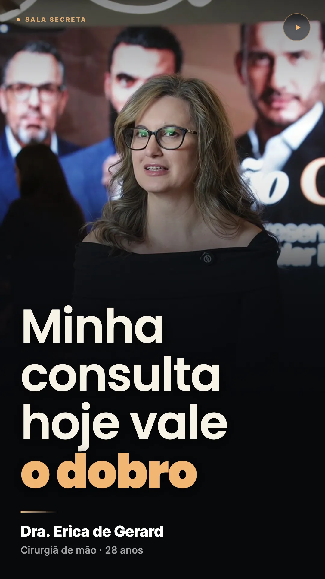 Dra. Erica de Gerard: Hoje minha consulta vale o dobro