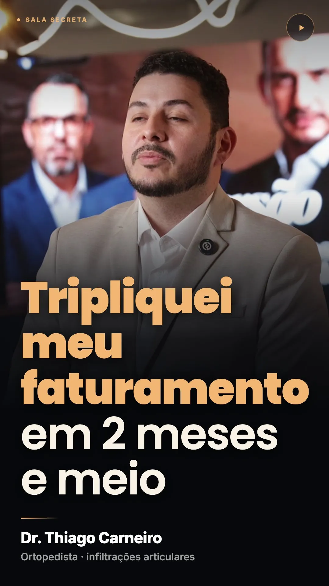 Dr. Thiago Carneiro: Tripliquei meu faturamento em 2 meses e meio