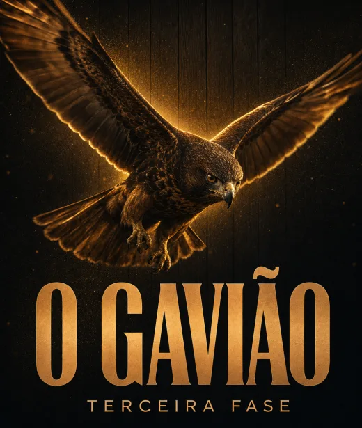 O Gavião, terceira fase